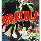 Monsters & Memories #3:   Dracula (1931) – Part 1 by Ed Davis