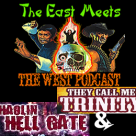 The East Meets the West Ep. 10 – Shaolin Hellgate (1980) and They Call Me Trinity (1970)