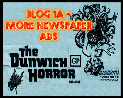 Blog #1A – More Dunwich Horror Newspaper Ads
