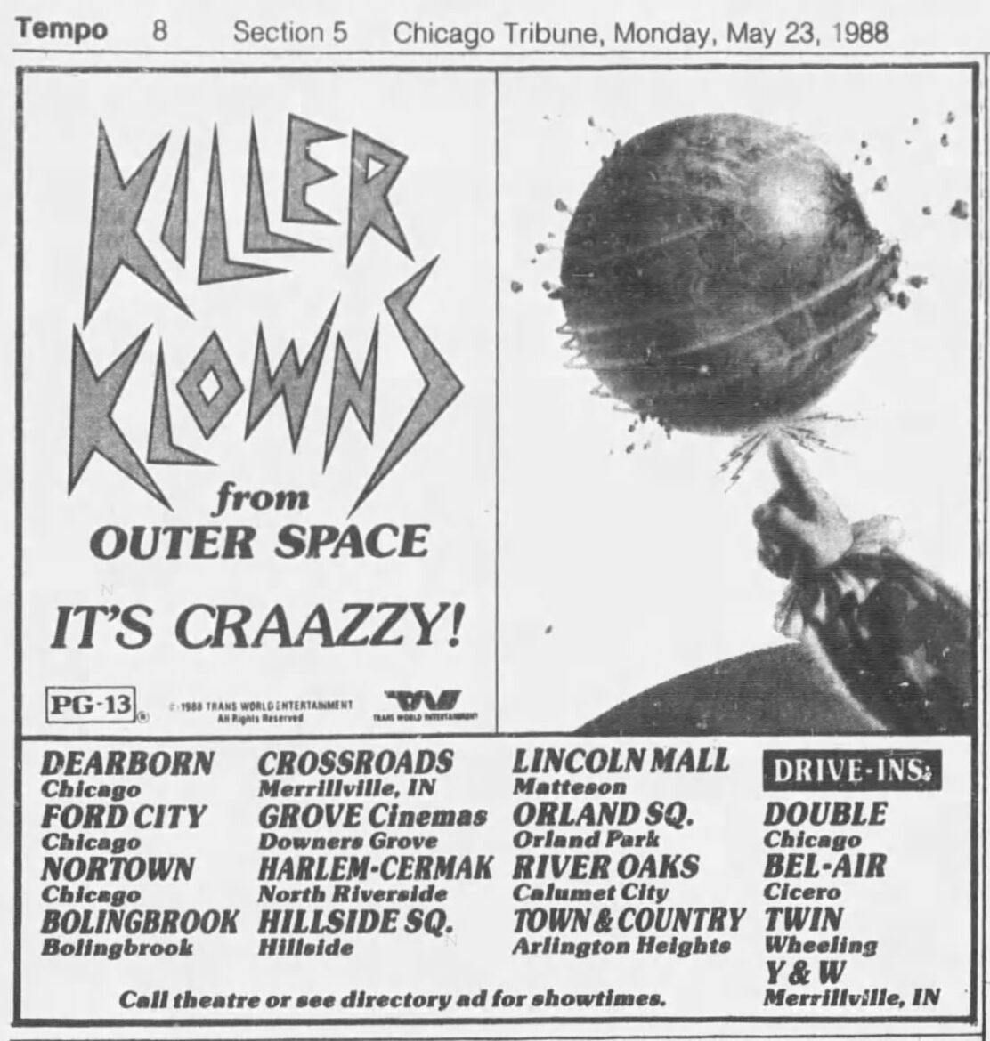 Killer Klowns from Outer Space Ad from the Chicago Tribune, Monday, May 23, 1988.