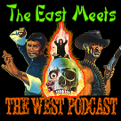 The East Meets the West Ep. 4 – The Kid with the Golden Arm and A Pistol for Ringo