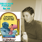 Then Is Now Podcast Episode 40 – The Abominable Dr Phibes with William & Damon Goldstein and Derek M Koch