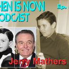 Then Is Now Episode 60 – Jerry Mathers