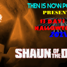 Then Is Now Podcast – Ep. 75 – 13 Days of Hallowtober 2021 – Shaun of the Dead (2006)